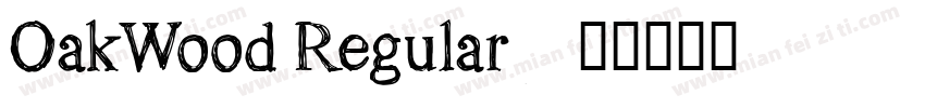 OakWood Regular字体转换